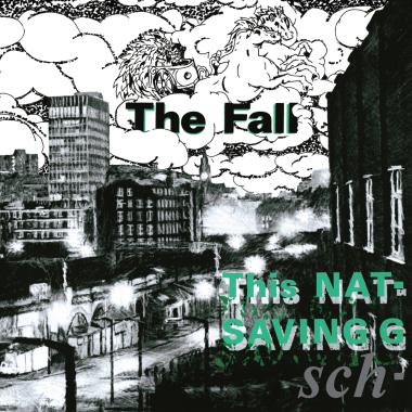 The Fall -  This Nation's Saving Grace